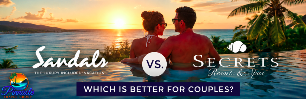 Sandals vs. Secrets Resorts: Which Is Better for Couples?